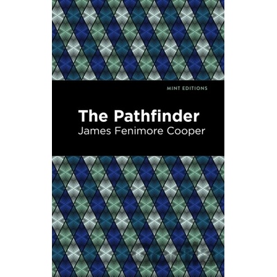 The Pathfinder - James Fenimore Cooper