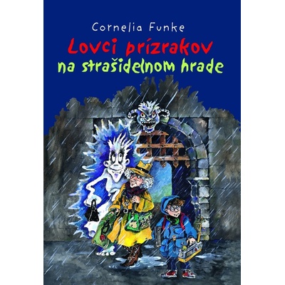 Lovci prízrakov na strašidelnom hrade - Cornelia Funkeová