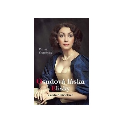 Osudová láska Elišky