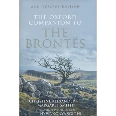 Oxford Companion to the Brontes | Christine Alexander, Margaret Smith