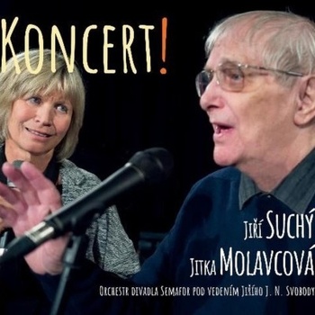 Koncert! CD - Suchý Jiří, Molavcová Jitka