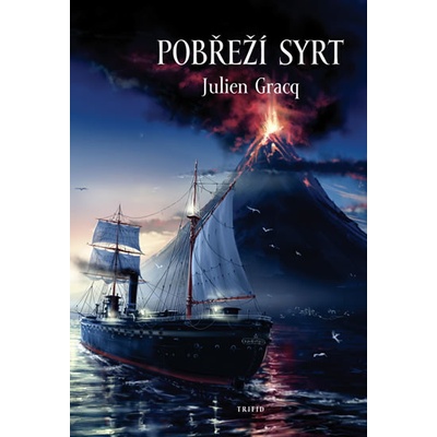 Pobřeží Syrt - Julien Gracq
