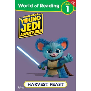 World of Reading: Star Wars: Young Jedi Adventures: The Harvest Feast | Lucasfilm Press (ISBN: 9781368070898)