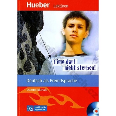 Timo darf nicht sterben! nemecké čítanie v origináli vr. CD A2