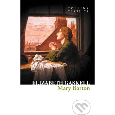 Mary Barton - Elizabeth Gaskell