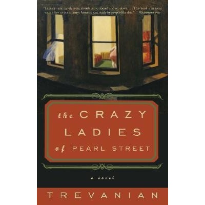 The Crazyladies of Pearl Street