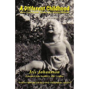 A Different Childhood | Iris Johansson (ISBN: 9780988356870)