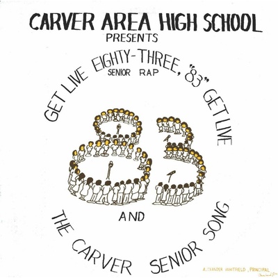 Get Live '83 - The Senior Rap - Carver Area High School Seniors LP