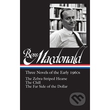 Ross Macdonald: Three Novels of the Early 1960s - Ross Macdonald, Tom Nolan (Editor)