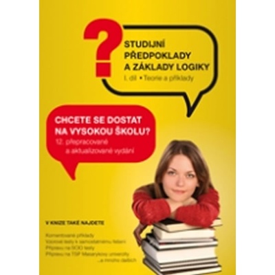 Studijní předpoklady a základy logiky 1.díl