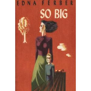So Big | Edna Ferber (ISBN: 9781773237763)
