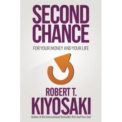 Second Chance - Robert T. Kiyosaki