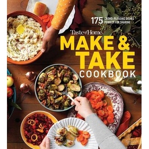 Taste of Home What Can I Bring? : 175 Dishes Ideal for Parties, Picnics & Potlucks (ISBN: 9781621458913)