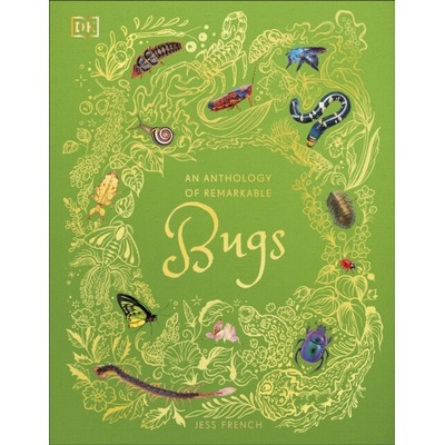 An Anthology of Remarkable Bugs - Jess French