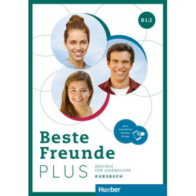 Beste Freunde PLUS B1.2 B1.2 KB +INTERAKT - Max Hueber Verlag