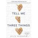Tell Me Three Things