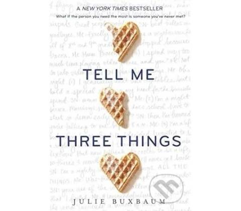 Tell Me Three Things
