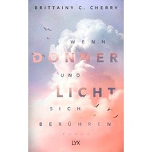 Wenn Donner und Licht sich berhren Cherry Brittainy C.Paperback
