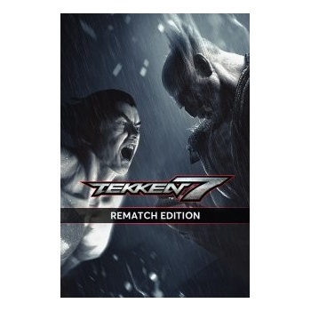TEKKEN 7 (Rematch Edition)