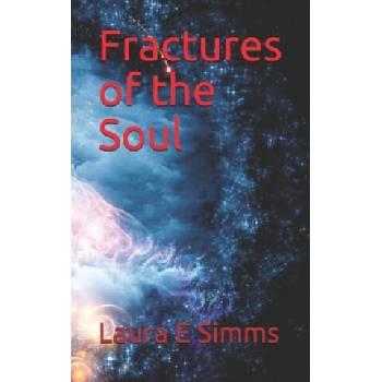 Image 1 of Fractures of the Soul | Laura E Simms