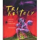 Tri kostoly autorov, Ormandik Marek