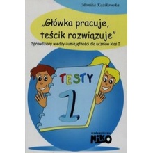 Glowka pracuje tescik rozwiazuje