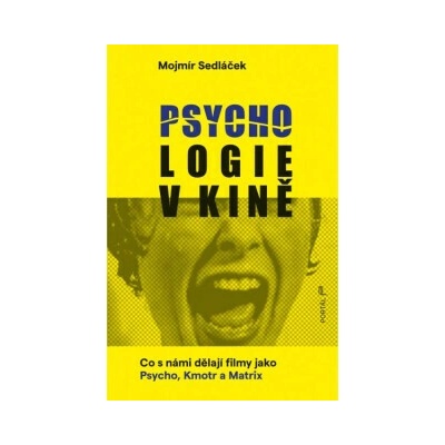 Psychologie v kině - Mojmír Sedláček – Zbozi.Blesk.cz