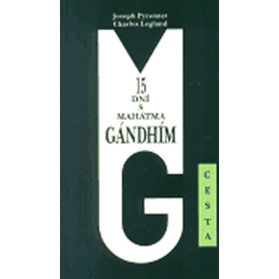 15 dní s Mahátma Gándhím - Charles Legland