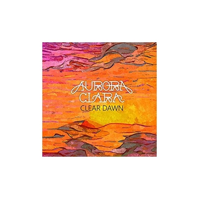 Aurora Clara - Clear Dawn CD