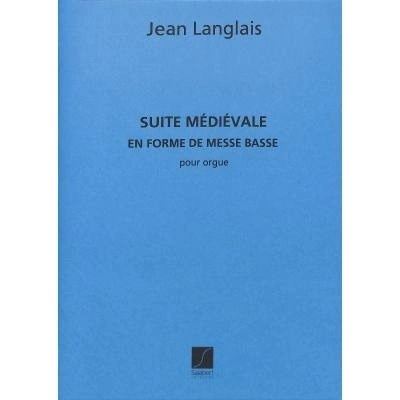 Suite Medievale En Forme De Messe pre organ alebo harmónium