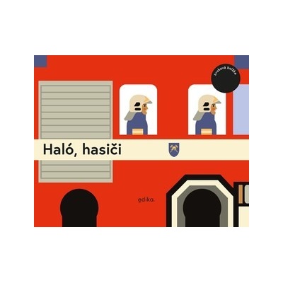 Haló, hasiči - Eva Mrázková