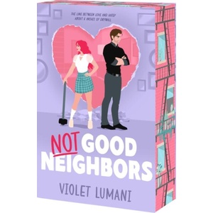 Not Good Neighbors (ISBN: 9781682816677)