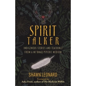 Spirit Talker | Shawn Leonard (ISBN: 9781788178662)