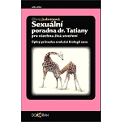 Sexuální poradna Dr. Tatiany pro všechna živá stvoření - Olivia Judsonová