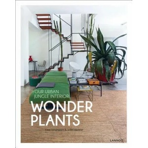 Wonder Plants: Your Urban Jungle Interior | Irene Schampaert (2016)