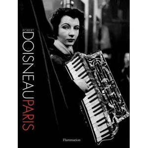 Robert Doisneau: Paris | Doisneau, Robert (ISBN: 9782080294722)