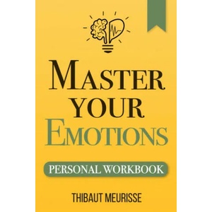 Master Your Emotions (ISBN: 9781708315955)