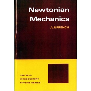 Newtonian Mechanics | A. P. French (ISBN: 9780393099706)