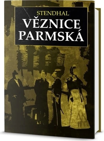 Věznice parmská - Stendhal