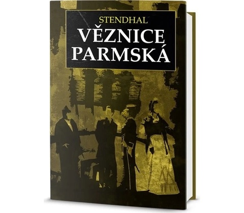 Věznice parmská - Stendhal
