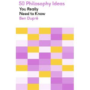 50 Philosophy Ideas You Really Need to Know (ISBN: 9781529425109)