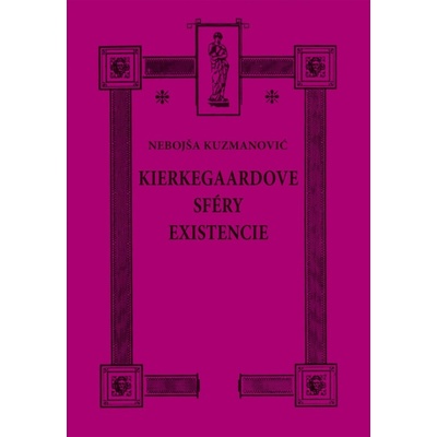 Kierkegaardove sféry existencie