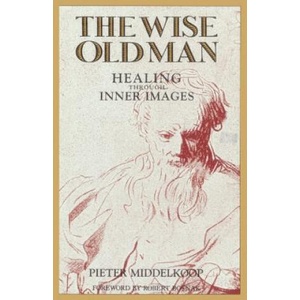 Wise Old Man | Pieter Middelkoop, Robert Bosnak, Adrienne Dixon (ISBN: 9781570627002)