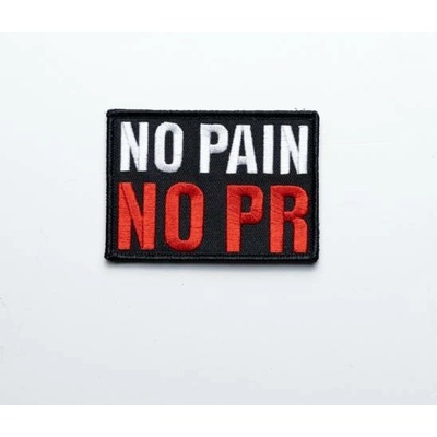 Workout No pain no PR - nášivka se suchým zipem