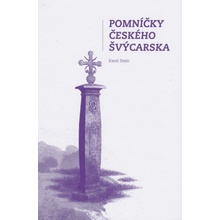 Pomníčky Českého Švýcarska Karel Stein