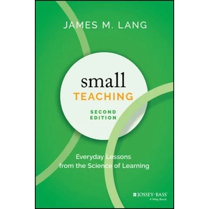 Small Teaching | James M. Lang (ISBN: 9781119755548)