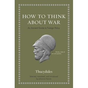 How to Think about War | Thucydides (ISBN: 9780691190150)