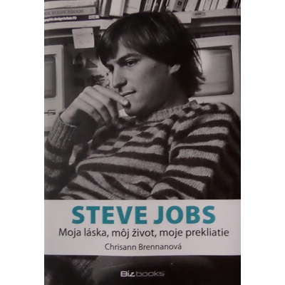 Steve Jobs - Moja láska, môj život, moje prekliatie - Chrisann Brennanová