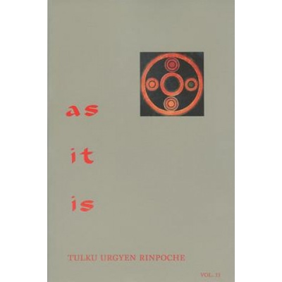 As It Is, Volume II Rinpoche Tulku Urgyen