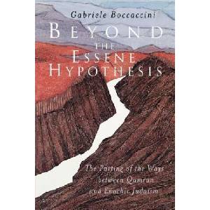 Beyond the Essene Hypothesis | Gabriele Boccaccini (ISBN: 9780802843609)